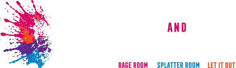 Splatter and Shatter — Rage Room · Splatter Room · Let It Out